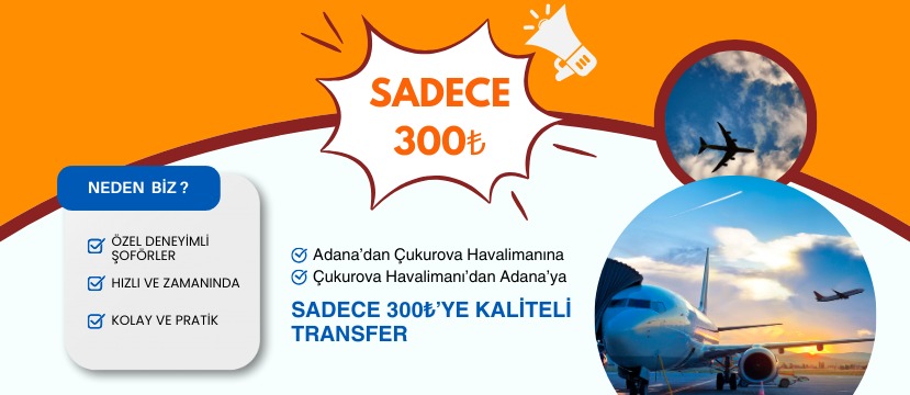 Çukurova havalimanı vip transfer